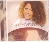 Cd - Shirley Carvalhaes - Coleção Super Gospel