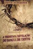 Livro A tremenda Revelação do Sangue de Cristo