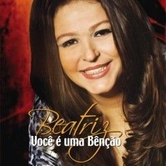 CD Beatriz Andrade - Você é uma benção