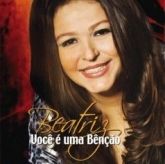 CD Beatriz Andrade - Você é uma benção