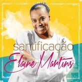 Elaine Martins > Santificação