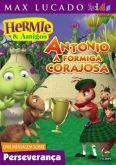 DVD Hermie & Amigos - Antônio a Formiga corajosa