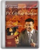 DVD Deus Sempre Está Com Você -Pr. Gilmar Santos