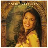 CD ANDREA FONTES MOMENTO DE DEUS