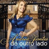Andrea Fontes > Do Outro Lado