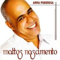 Arma poderosa - Mattos Nascimento