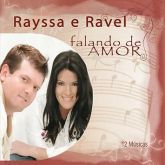 Rayssa e Ravel Falando de Amor
