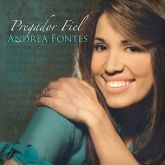 CD- Andrea Fontes-Pregador Fiel