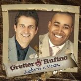 CD - GRETTER E RUFINO LETRA E VOZ