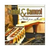 CD- DANIEL E SAMUEL A VIOLA PRA JESUS