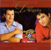 Tony e Tito - Dois Ungido