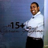 CD - GERSON RUFINO AS 15 MAIS