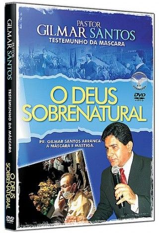O DEUS SOBRENATRURAL - TESTEMUNHO da MASCARA