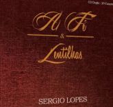 CD Sergio Lopes - A Fé & Lentilhas (Duplo)