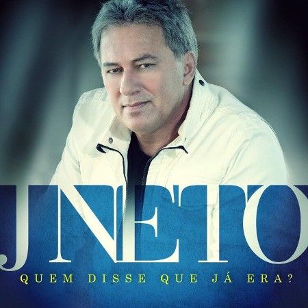 CD J NETO QUEM DISSE QUE JÁ ERA ?